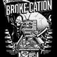 Broke-cation Shirt