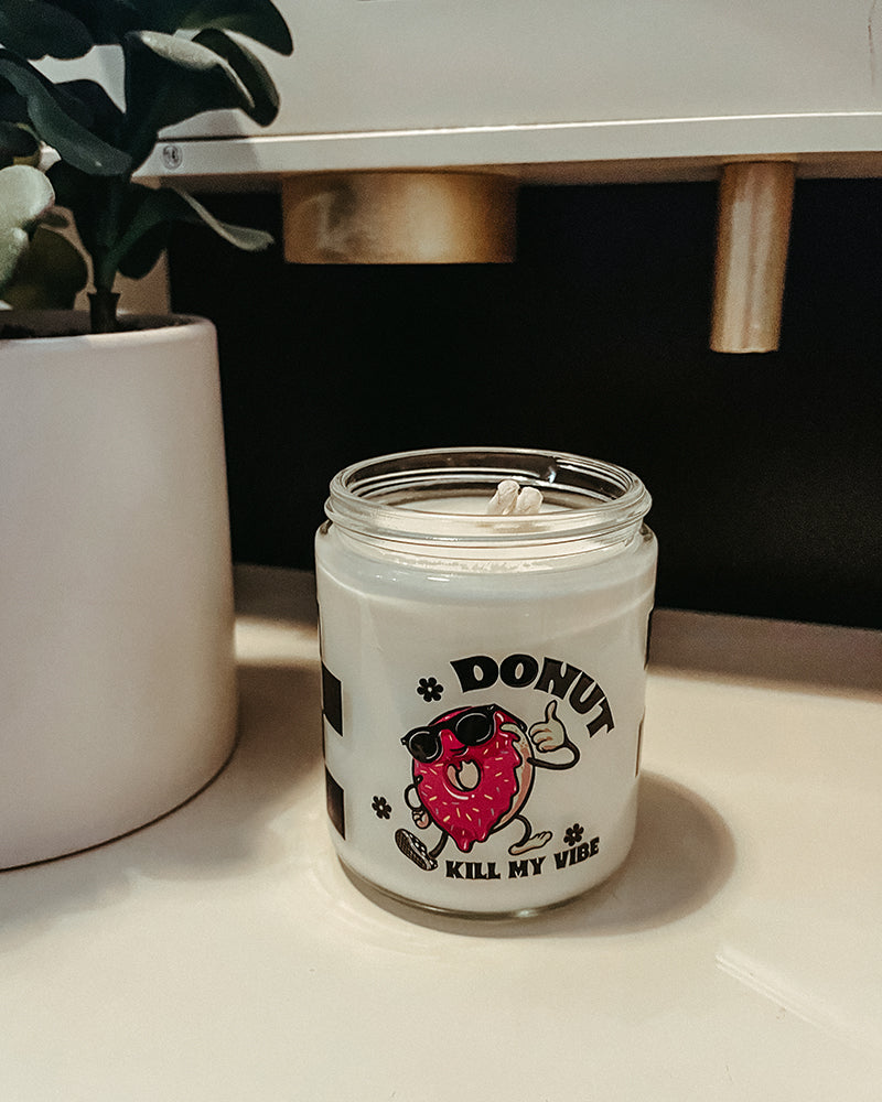 Donut Kill My Vibe - 7oz Candle